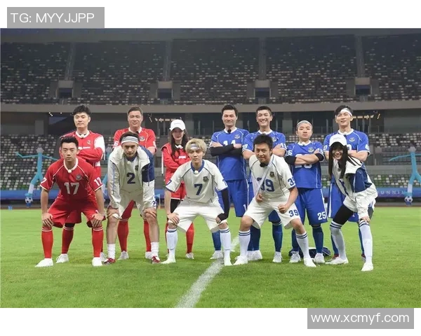 足球明星加盟奔跑吧兄弟挑战极限展现运动魅力与团队精神